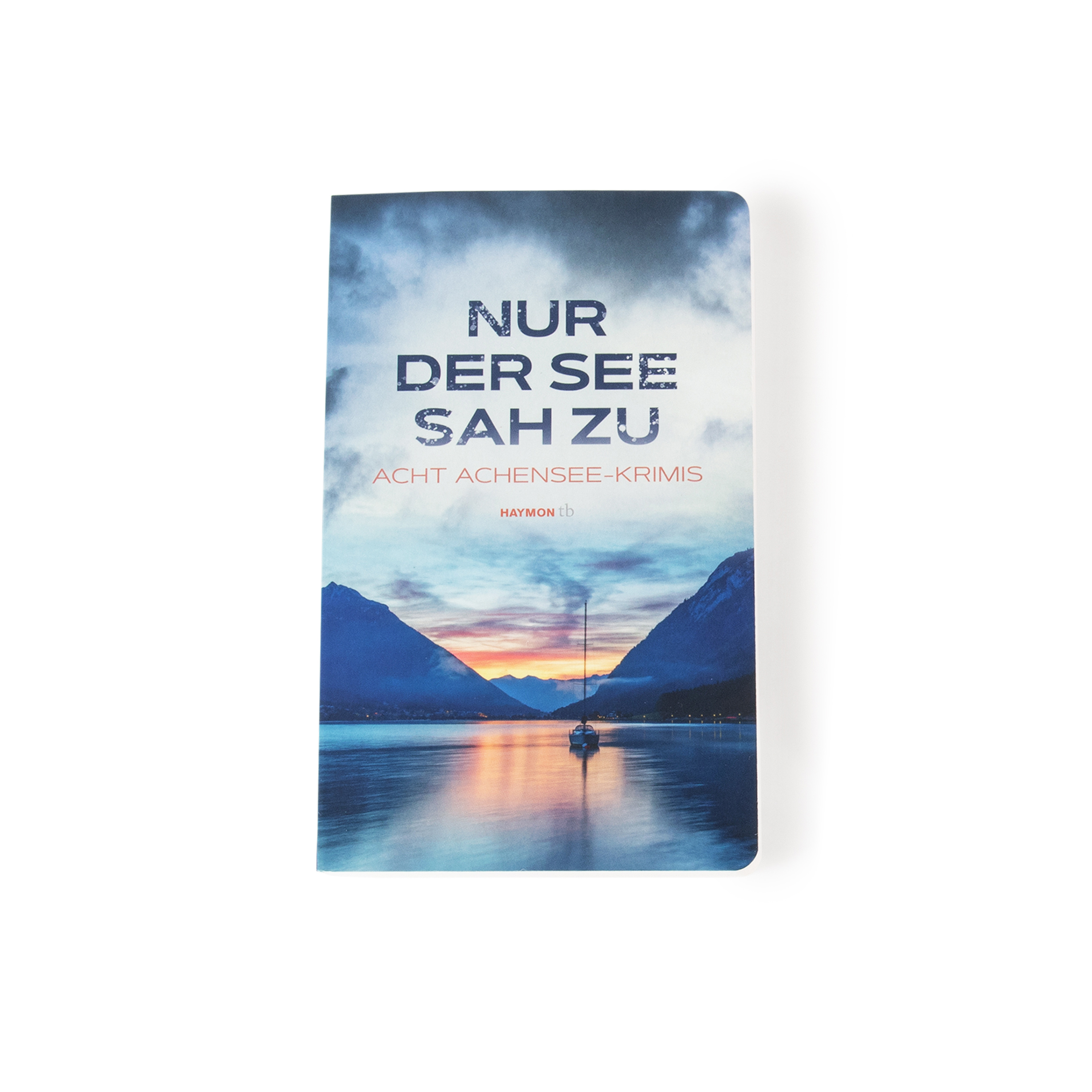 Buch Nur der See sah zu